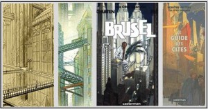 Schuitten and Peeters "Les Cités obscures"/ Les Cités Obscures de Schuiten et Peeters